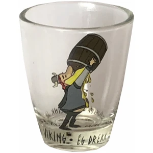Shot glass I drink like a viking